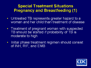 Slide 56: Special Treatment Situations: Pregnancy and Breastfeeding(1). Click here for larger image