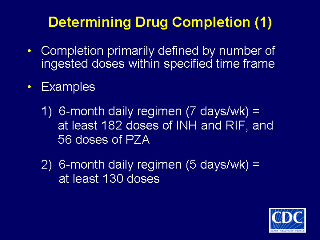 Slide 36: Determining Drug Completion (1). Click here for larger image