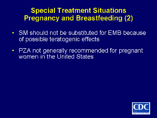 Slide 57: Special Treatment Situations: Pregnancy and Breastfeeding(2). Click here for larger image