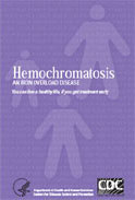Cover of Iron Overload and Hemocromatosis Brochure:  Information for Patients and Their Families