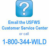 Questions? Email USFWS Customer Service Center or call 1-800-344-WILD