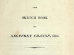 The Sketch Book of Geoffrey Crayon, Gentleman. 