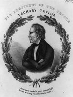 For President of the People Zachary Taylor