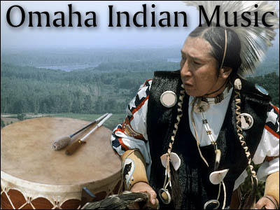 Omaha Indian Music
