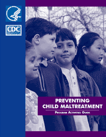 Preventing Child Maltreatment: Program Activities Guide cover 