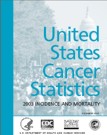 Cover of the U.S. Cancer Statistics: Incidence and Mortality Report