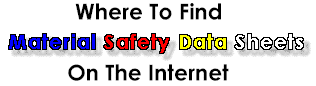 Where to Find Material Safety Data Sheets on the Internet