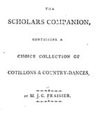 The scholars companion : containing a choice collection of cotillons & country-dances