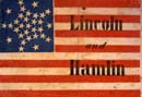 Lincoln and Hamlin Election Banner