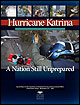 Hurricane Katrina: A Nation Still Unprepared.
