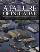 A Failure of Initiative cover.
