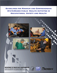 Guidelines for Minimum and Comprehensive State-Based Public Health Activities in Occupational Safety and Health