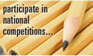 Participate in national competitions...