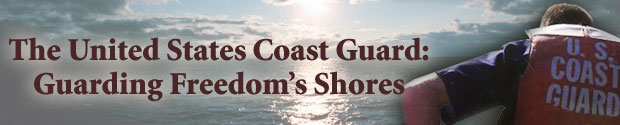 The United States Coast Guard: Guarding Freedom's Shores