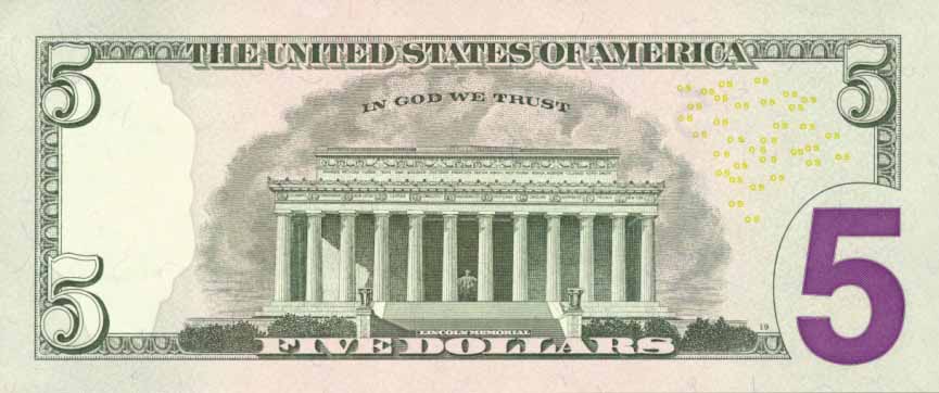 This is two renderings of the $5 bill showing the new design of the front and back.  The front has the large Abraham Lincoln profile with the Great Seal of the United States to the right and both are inside a ring of stars.  The back displays the Lincoln Memorial with a large purple 5 in the bottom right-hand corner.
