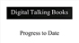 Digital Talking Books