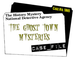 The Ghost Town Mysteries