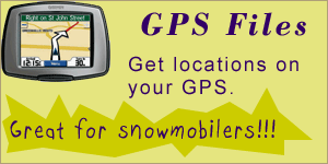 Ad for GPS Files: Get locations on your GPS. Great for snowmobilers!