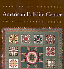 American Folklife Center:  An Illustrated Guide
