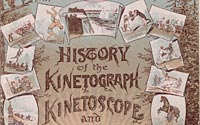 History of the Kinetograph, Kinetoscope, and the Kineto-Photograph