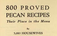 800 Proved Pecan Recipes: Their Place In The Menu
