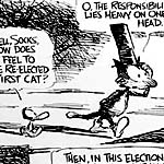 Well, Socks, how does it feel to be re-elected First
Cat?, 11/7/96
Ink and white out over pencil.,Courtesy of Susan Conway Gallery, Washington, D.C.
(S14)