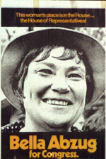 This Woman's Place is in the House -The House of Representatives! Bella Abzug for Congress