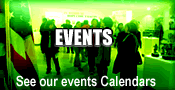 See our events calendars.