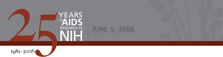 25 Year of AIDS Research at NIH