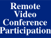 remote video conference participation
