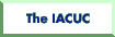 [The IACUC]