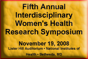 Fifth Annual Interdisciplinary Women's Health Research Symposium