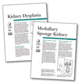 Photograph of the National Kidney and Urologic Diseases Information Clearinghouse fact sheets “Kidney Dysplasia” and “Medullary Sponge Kidney.”