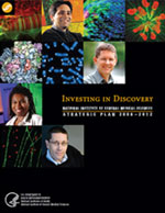 Investing in Discovery: National Institute of General Medical Sciences Strategic Plan 2008�12
