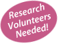Research Volunteers Needed!