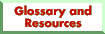 [Glossary and Resources]