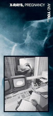 Cover of the brochure X-Rays, Pregnancy and You