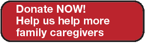 Donate Today Help NFCA to Help Family Caregivers