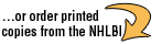 Order printed copies from the NHLBI