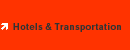 Hotels & Transportation