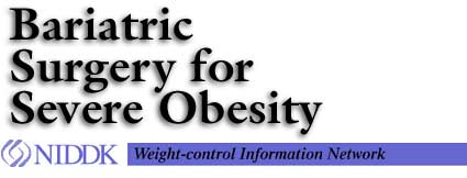 Bariatric Surgery for Severe Obesity