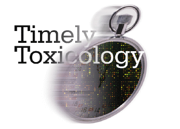 Timely Toxicology