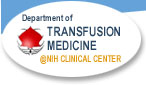 Department of Transfusion Medicine at the NIH Clinical Center