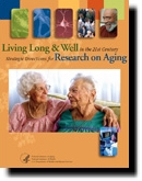 cover image of Living Long & Well in the 21st Century Strategic Directions for Research on Aging