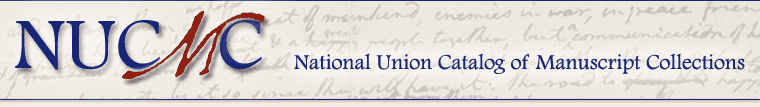 NUCMC (National Union Catalog of Manuscript Collections) Library of Congress