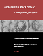 Overcoming Bladder Disease: A Strategic Plan for Research