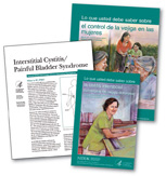 Thumbnails of a fact sheet entitled “Interstitial Cystitis/Painful Bladder Syndrome” and two Spanish booklets entitled “Lo que usted debe saber sobre el control de la vejiga en las mujeres (What you need to know about bladder control for women)” and “Lo que usted debe saber sobre la cystitis intersticial (sindrome de vejiga dolorosa) (What you need to know about interstitial cystitis/painful bladder syndrome)”.