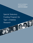 Special Statutory Funding Program for Type 1 Diabetes Research: Report on Progress & Opportunities: Executive Summary