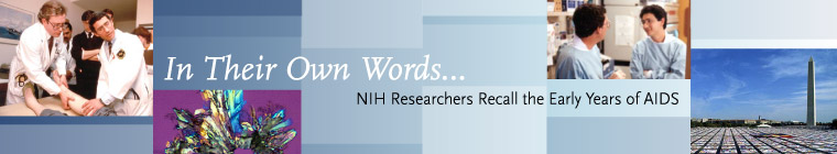 In Their Own Words: NIH Researchers Recall the Early Years of AIDS