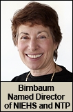 Linda S. Birnbaum, Ph.D., D.A.B.T., A.T.S.